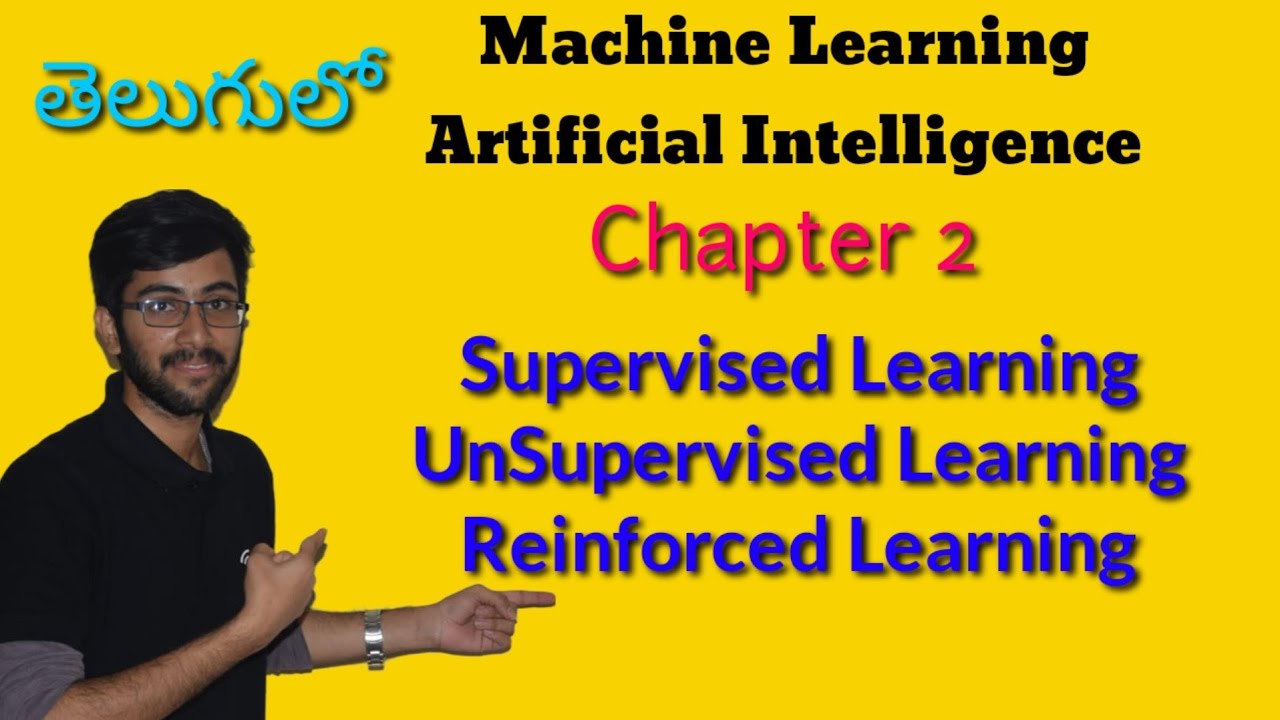 Machine Learning in Telugu | Supervised Unsupervised Reinforced in Telugu | Artificial Intelligence
