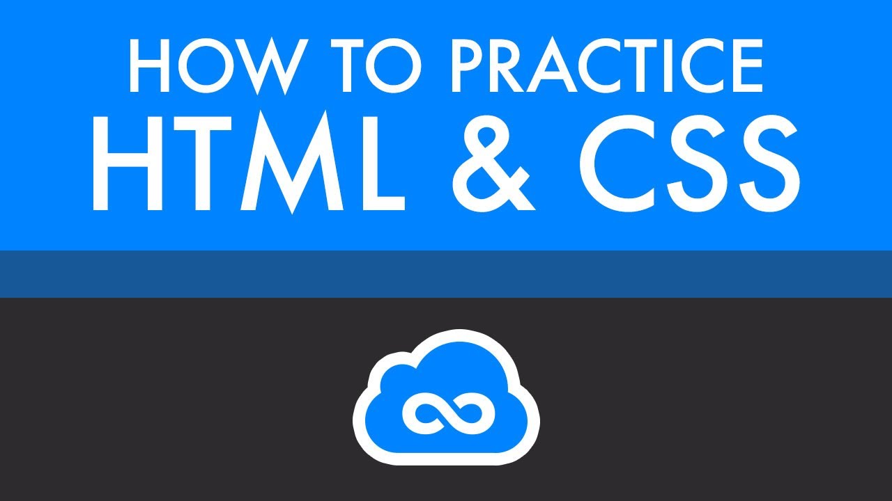 How To Practice HTML & CSS | Learn Web Development Now