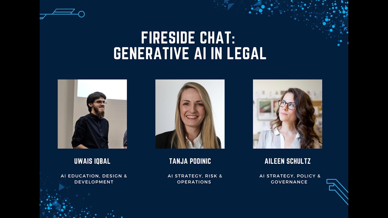 Fireside Chat – Generative AI in Legal with Uwais Iqbal, Tanja Podinic & Aileen Schultz