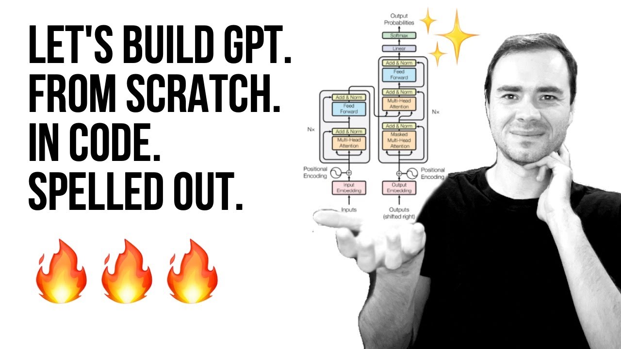 Let’s build GPT: from scratch, in code, spelled out.