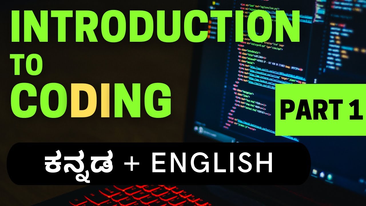 Introduction to Coding in Kannada | What is coding? | How to code? | Programming language in Kannada