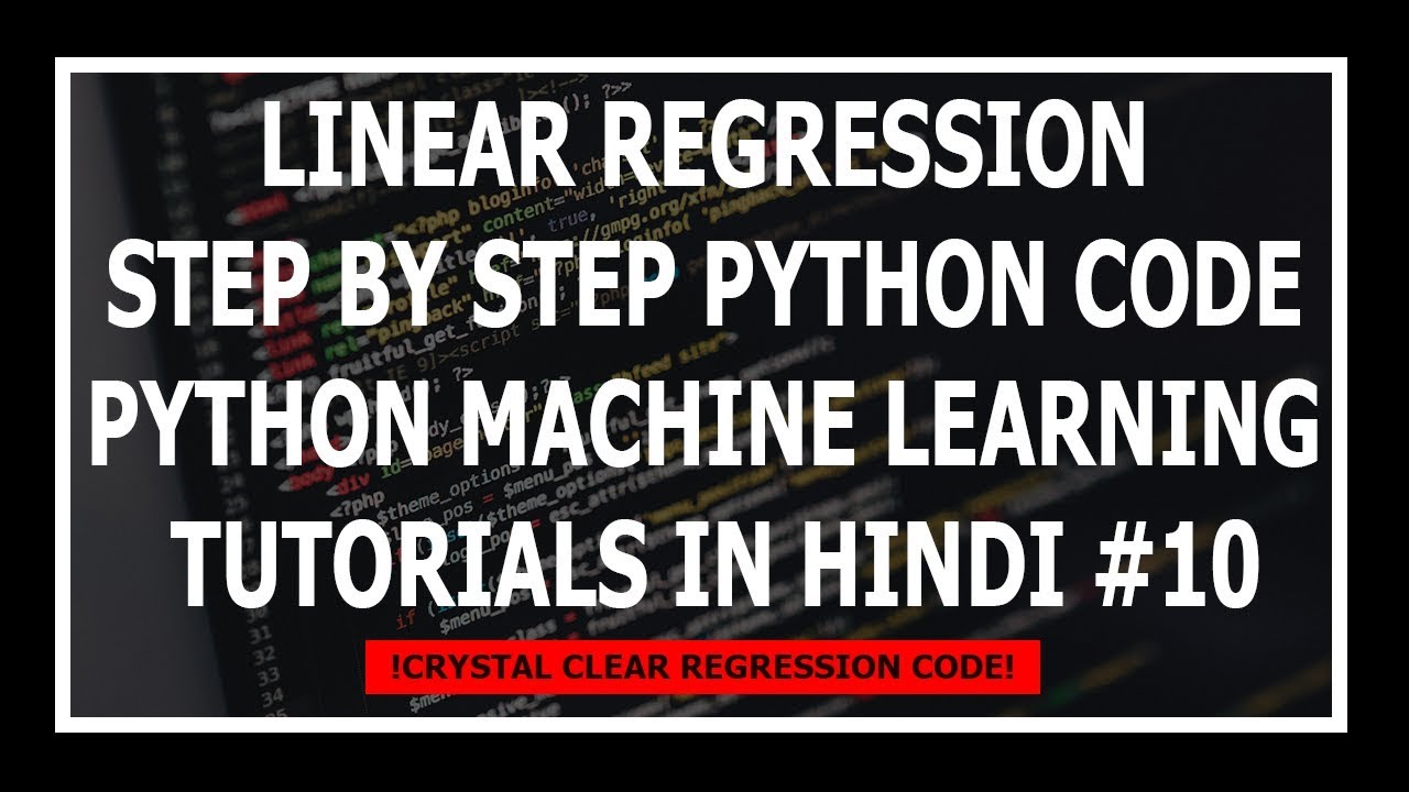 [Hindi] Linear Regression Code In Python Sklearn! – Machine Learning Tutorials In Hindi