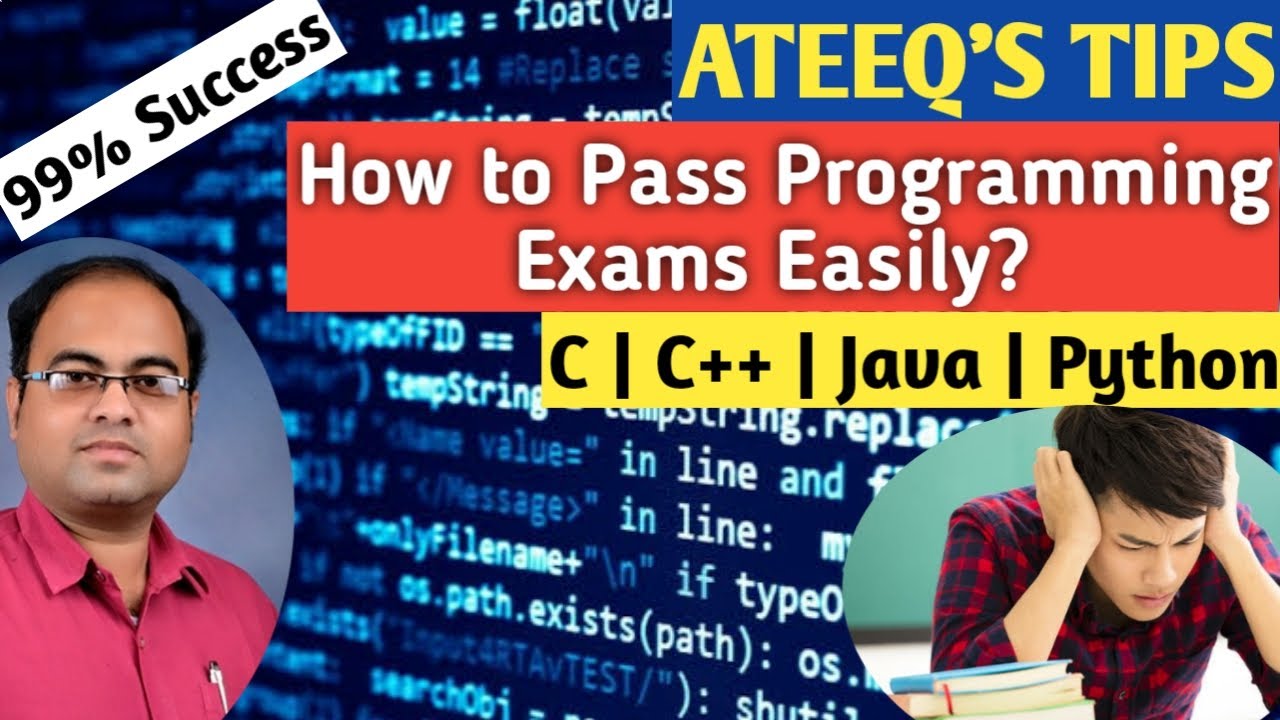 How to Pass Programming Exams Easily ?