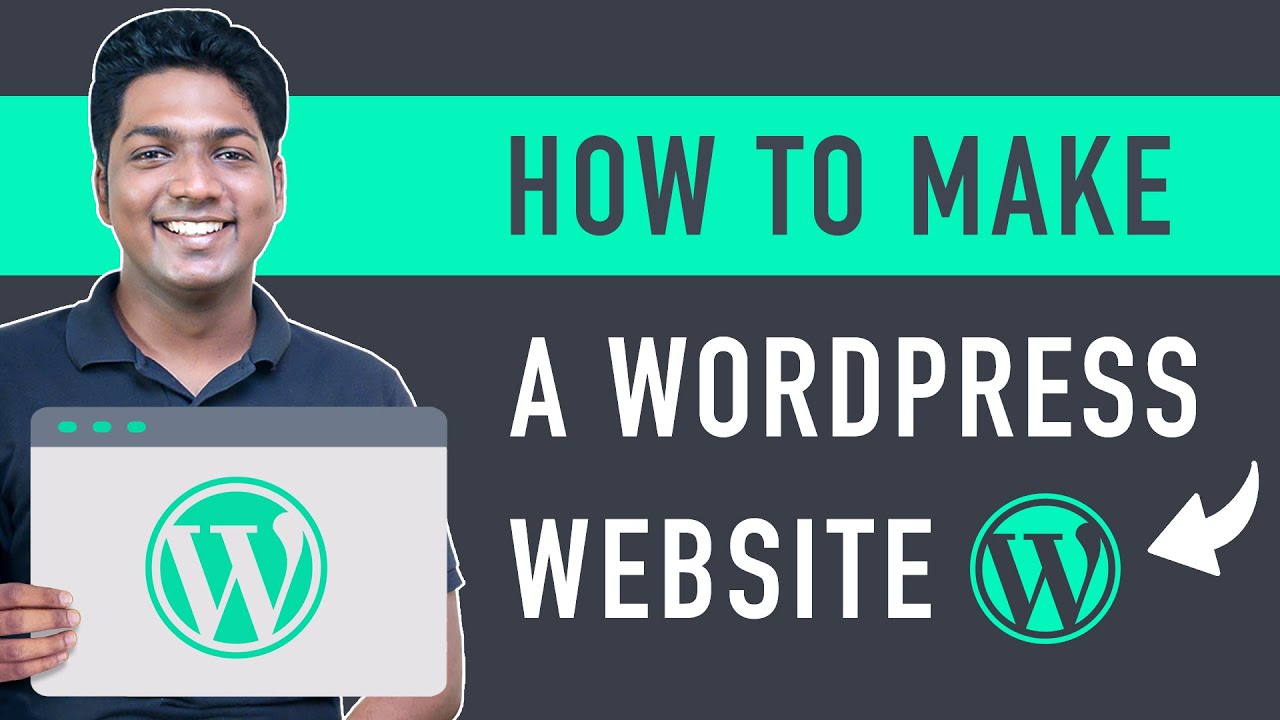 How To Make A WordPress Website – Simple & Easy