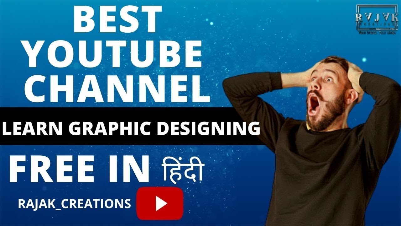BEST YouTube Channels To Learn Graphic Design | Learn Graphic Design हिंदी में FOR FREE !