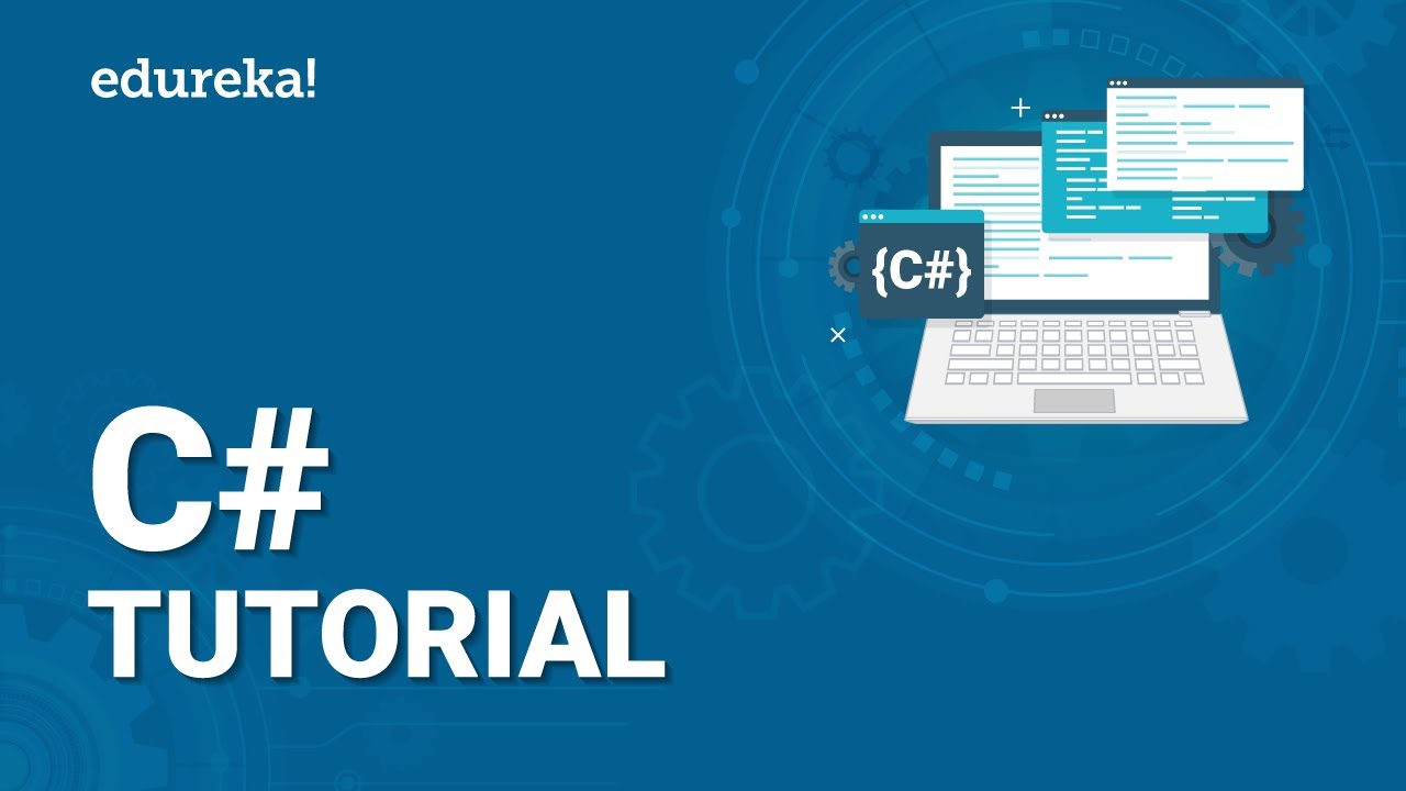 C# Tutorial for Beginners | Learn C# Programming | Visual Studio | Edureka