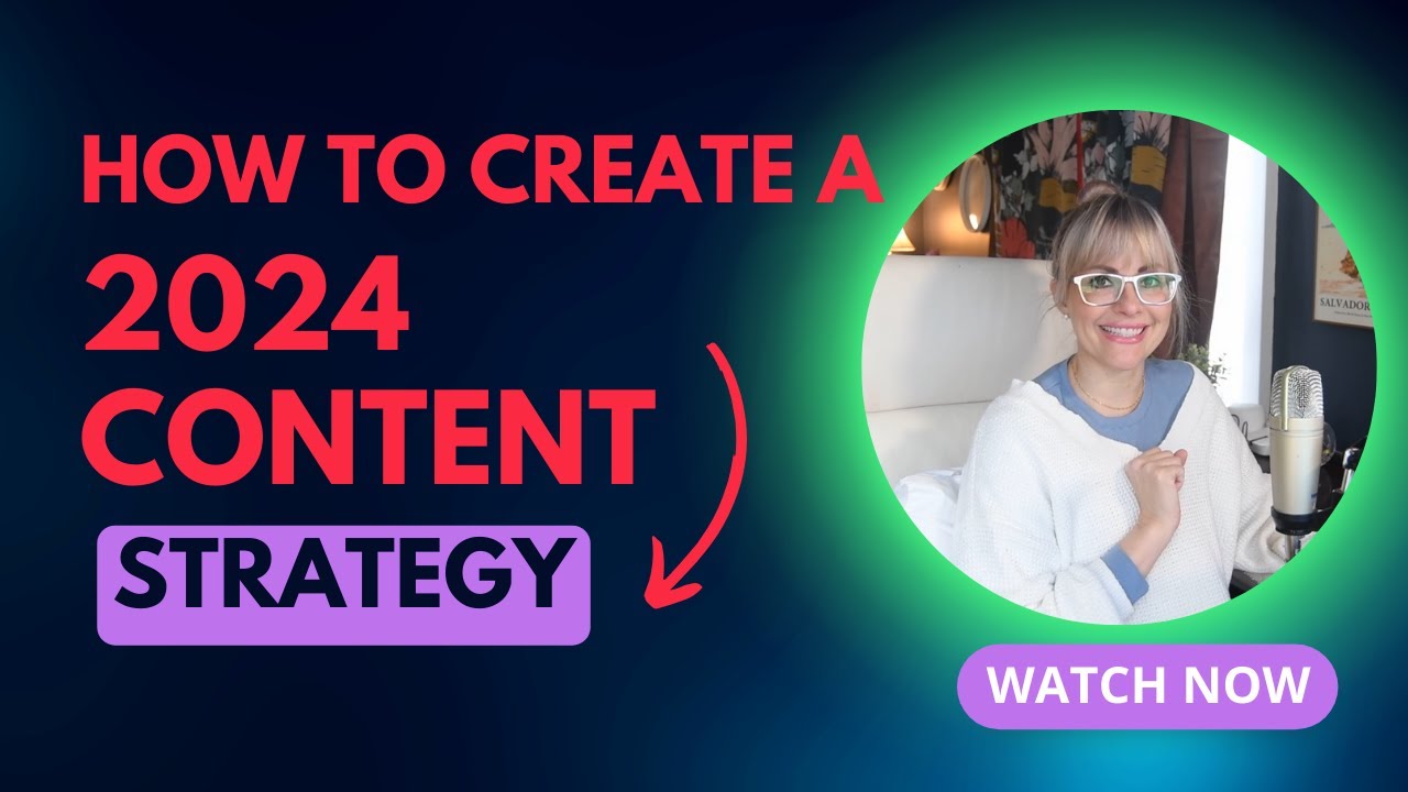 Build a 2024 Content Strategy