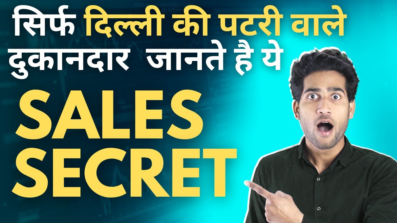 Powerful Sales and Marketing Lesson from Delhi's Street Markets