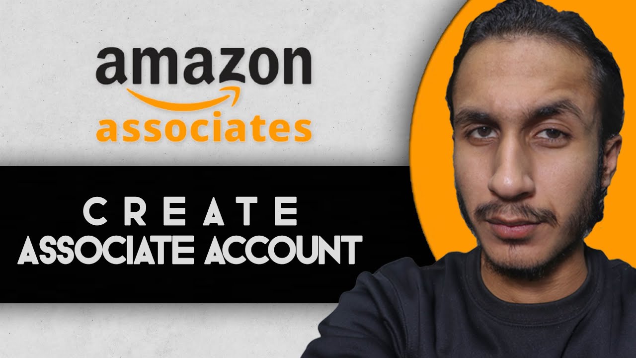 Learn Affiliate Marketing: Step-by-Step Guide to Amazon Associate Account Creation