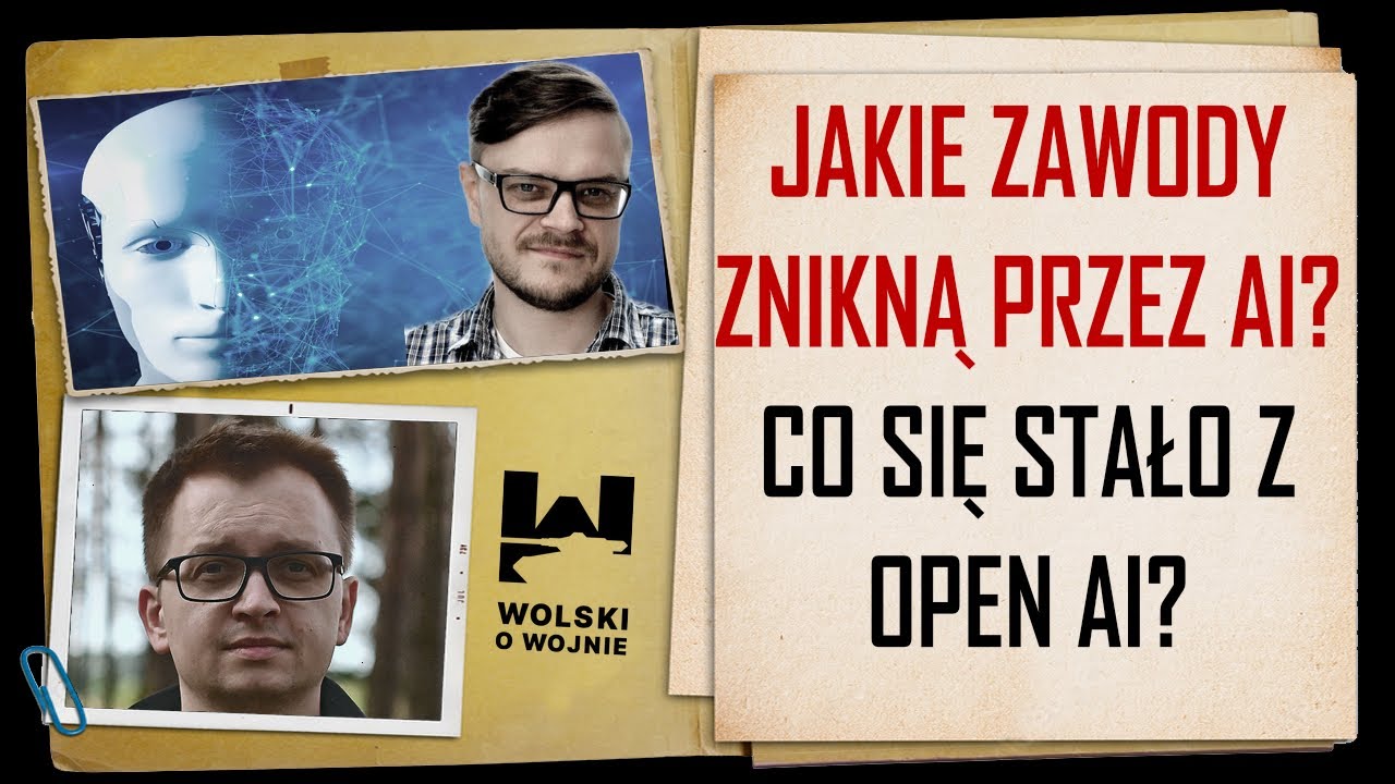 JAKIE ZAWODY ZNIKNĄ PRZEZ AI? CO SIĘ DZIEJE Z OPEN AI? Rozmowa z dr LESZKIEM BUKOWSKIM