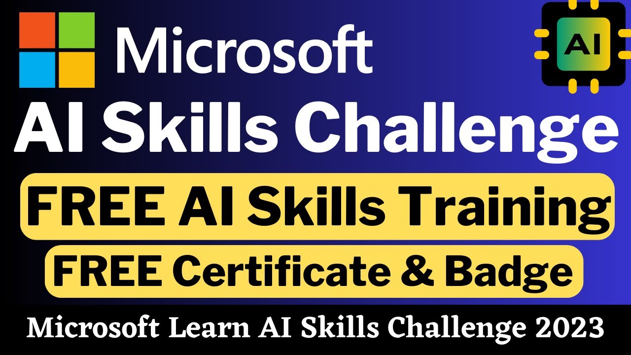 Microsoft Learn AI Skills Challenge 2023 | Free AI Skills Training | Free Certificate
