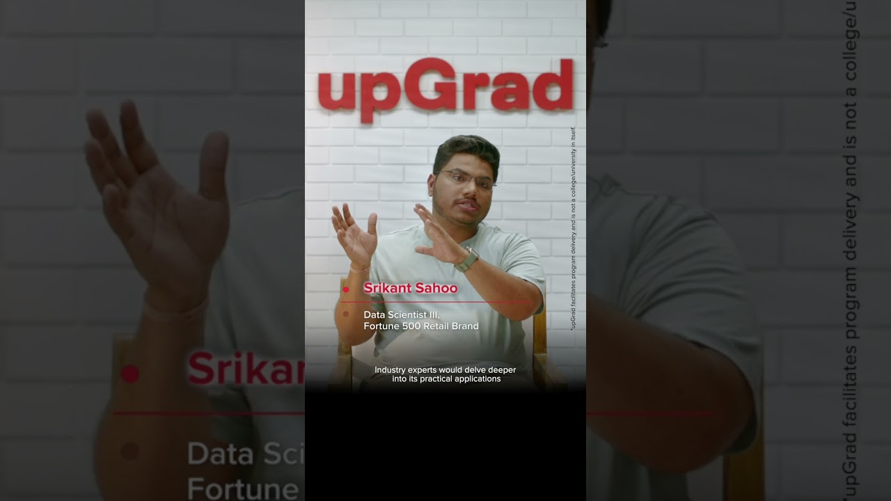 #upGradRealStories – ft. Srikant Sahoo | Machine Learning & AI from @IIITB_official | #shorts
