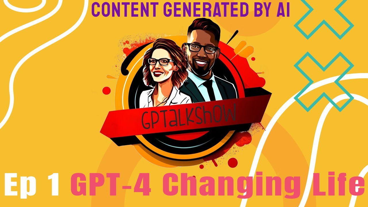 GPT-4 Unleashed: How Generative AI is Reshaping the World! | GPTalkShow Ep.1