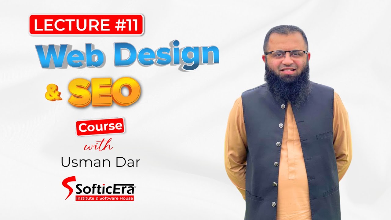 Web Design and SEO Course – Lecture #11