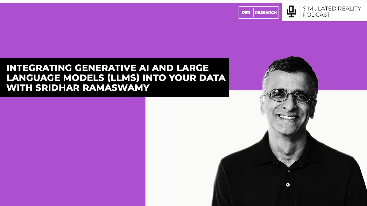 Integrating Generative AI and Large Language Models (LLMs) into Your Data with Sridhar Ramaswamy
