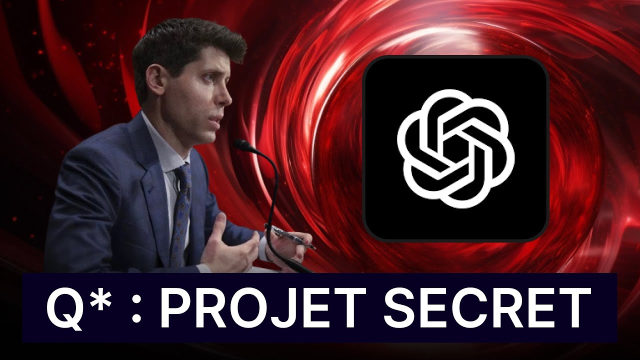 PROJET OpenAI Q* : Mensonge de Sam Altman, IA Secrète et AGI