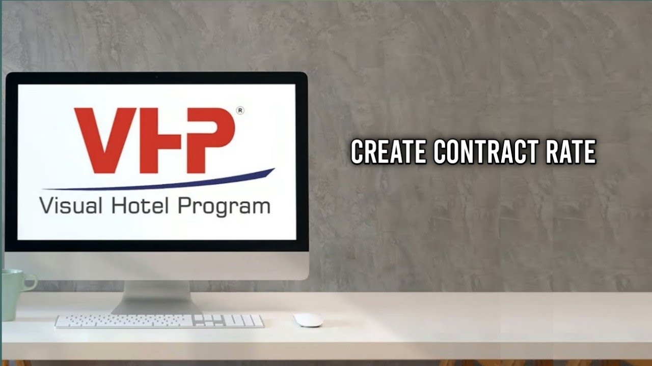 Sales Marketing – Create Contract Rate – VHP Online Training
