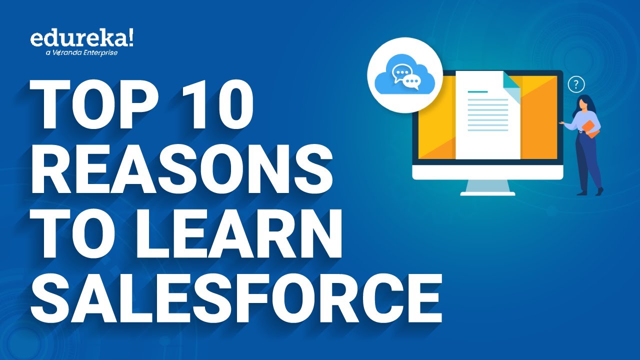 Top 10 Reasons to Learn Salesforce | Why Should you Learn Salesforce in 2024 | Edureka Rewind