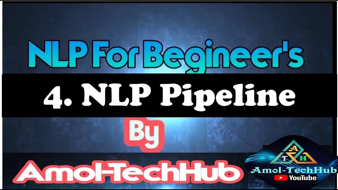 NLP Pipeline|| NLP Tutorial l| Learn AI ||