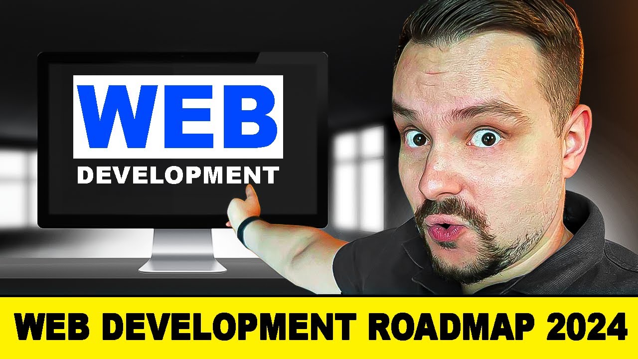 Web Development ROADMAP 2024 – How to Learn Web Development (Step-by-Step Guide)