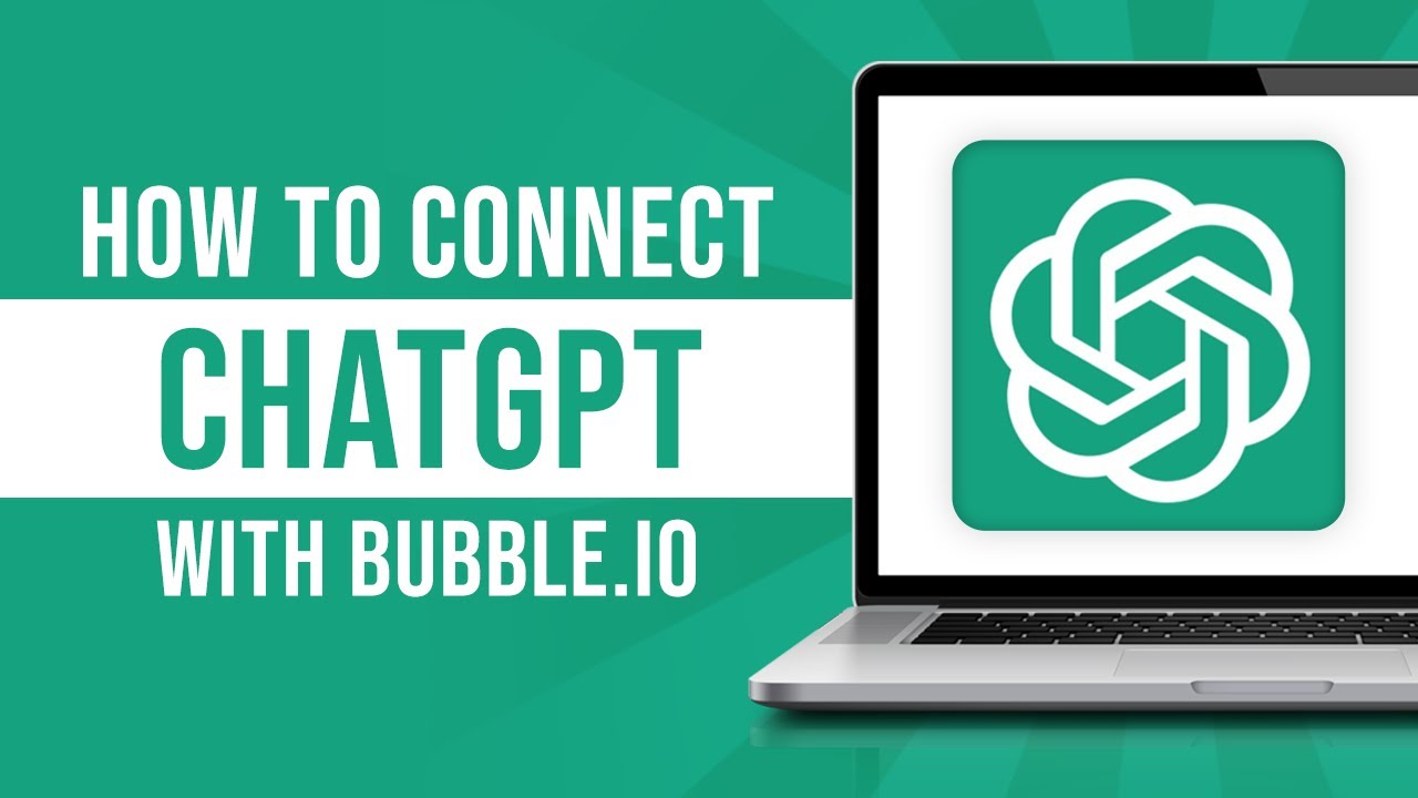 How to Connect ChatGPT (Open AI) to Bubble.io (2024)