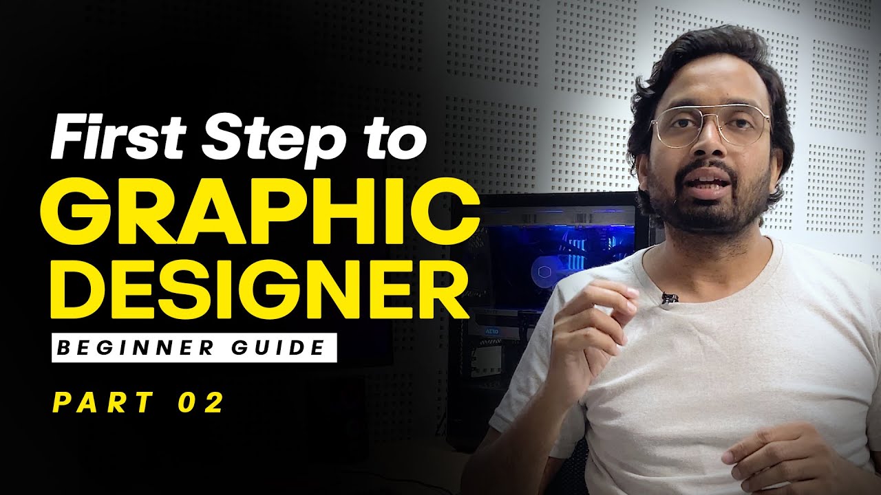 First Step to Graphic Designer Beginner Guide – Part 2 – Hindi Tutorial