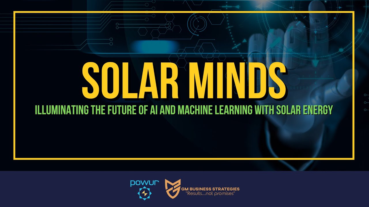 Solar Minds  Illuminating the Future of AI and Machine Learning with Solar Energy
