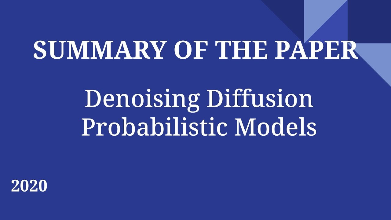 Paper Summary: Denoising Diffusion Probabilistic Models DDPMs