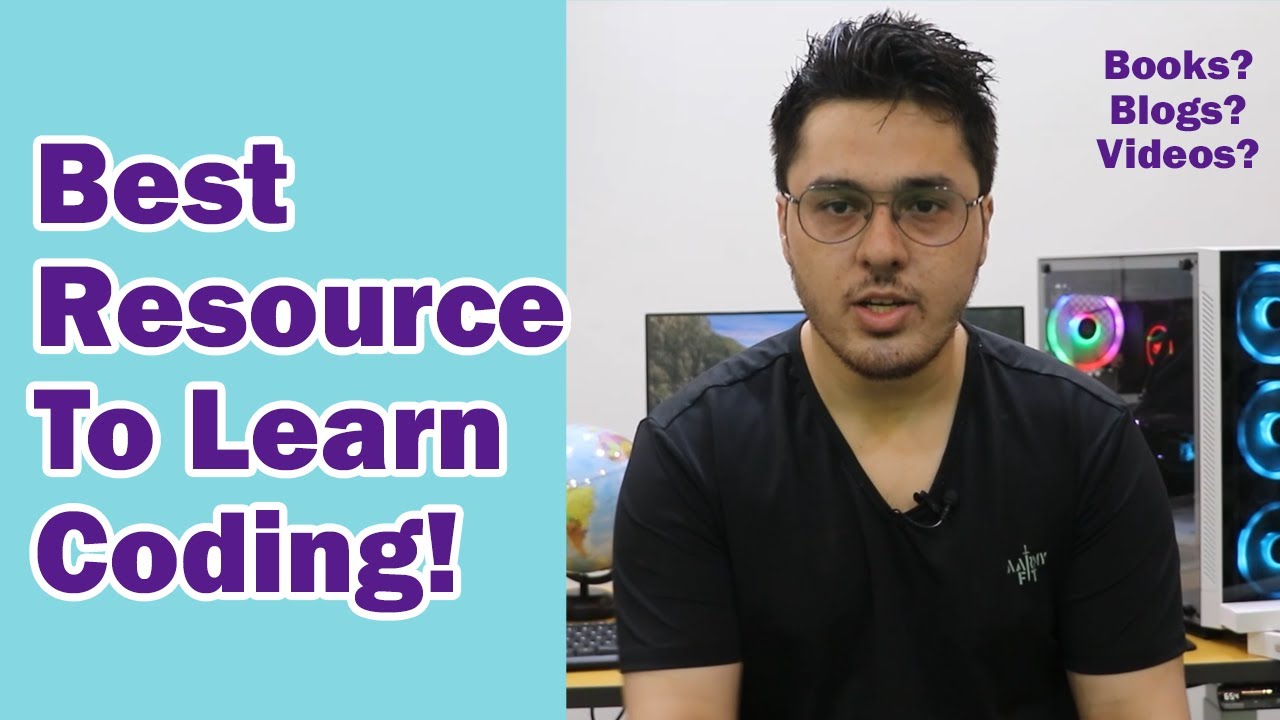 Which Resource to Choose for Learning Coding | Book? Videos? Text or…