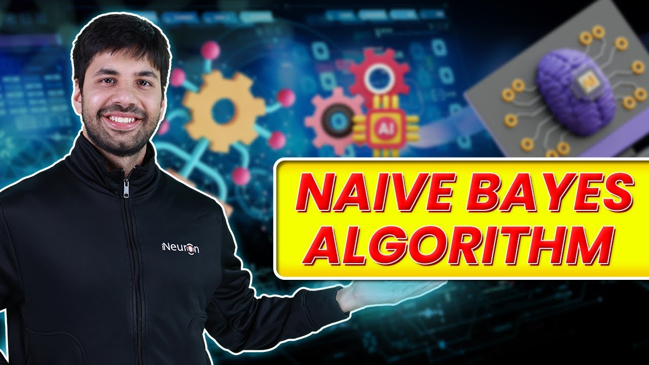Day 5- Naive Bayes Algorithm | Machine Learning Foundation | iNeuron