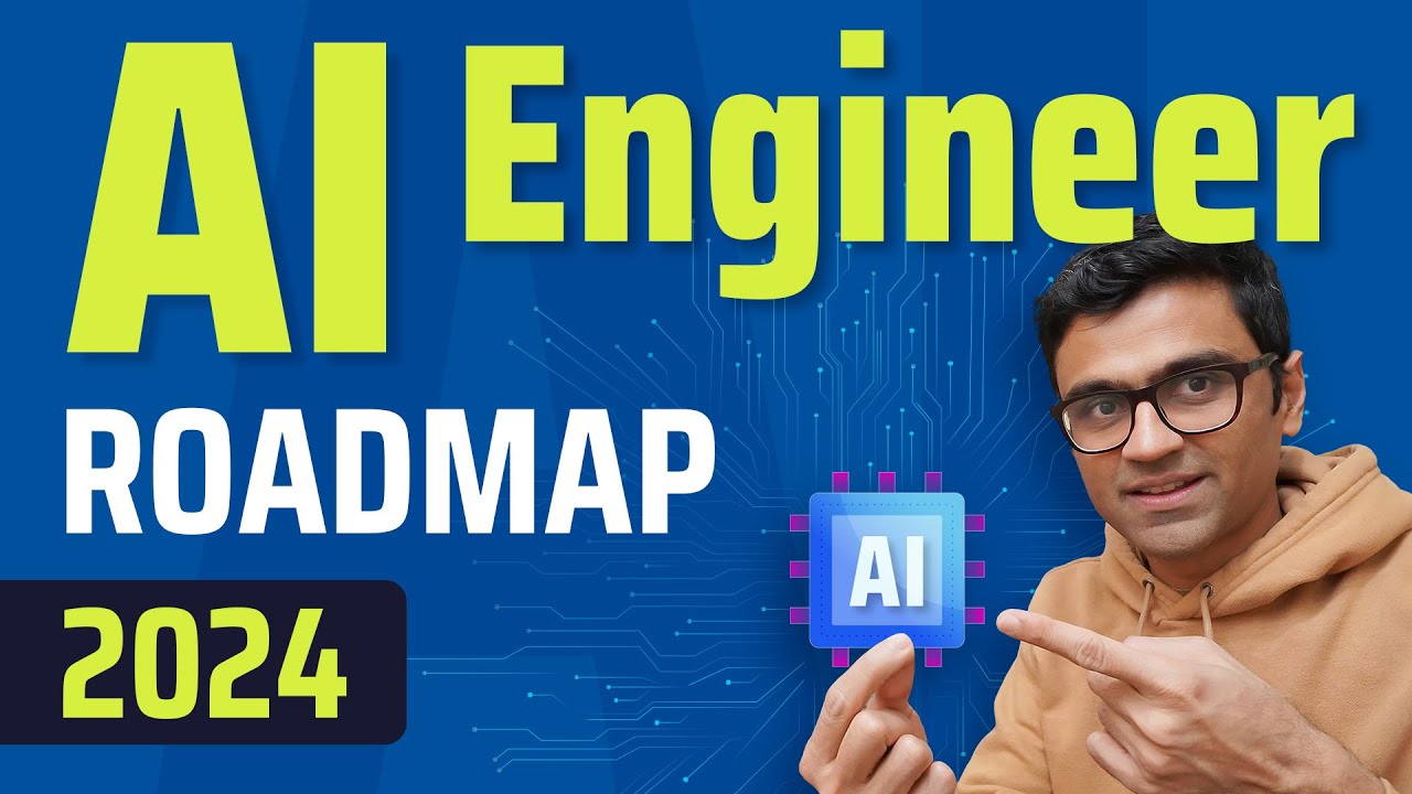 AI Engineer Roadmap | How I’d Learn AI in 2024