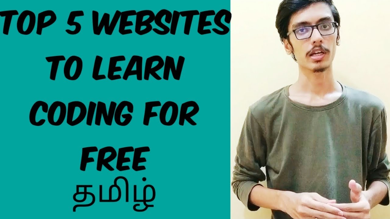 Top 5 Best Websites To Learn Coding (Free) | Learn Programming With Tutorials | Tamil | 2020