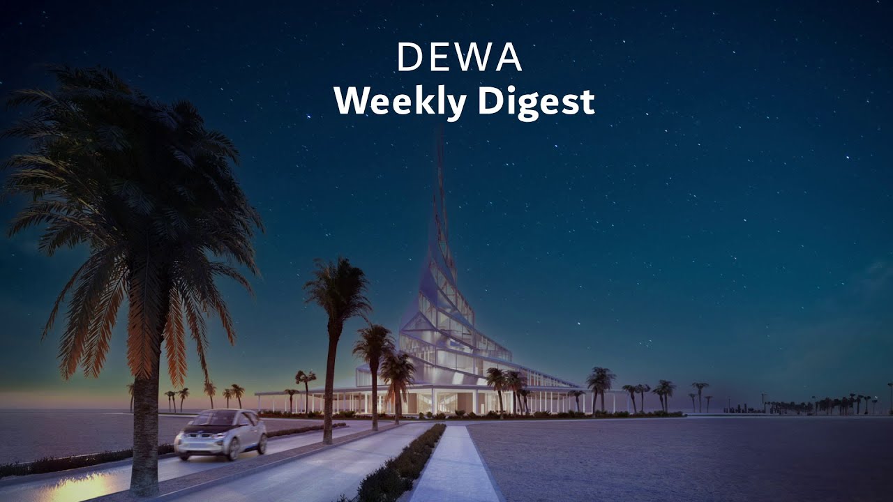 DEWA Weekly Digest – March 3