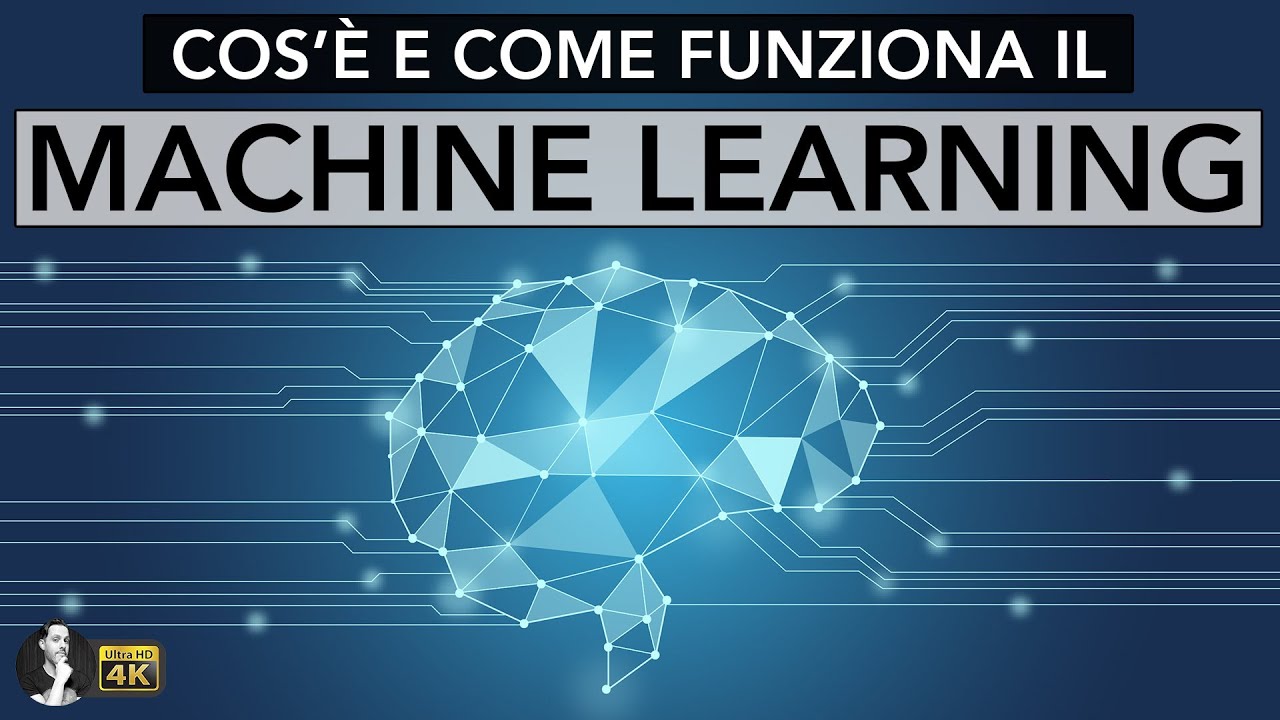 COS’È IL MACHINE LEARNING ?