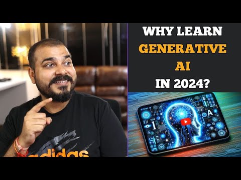 Why You Should Learn About Generative AI, LLM’s Models In 2024?
