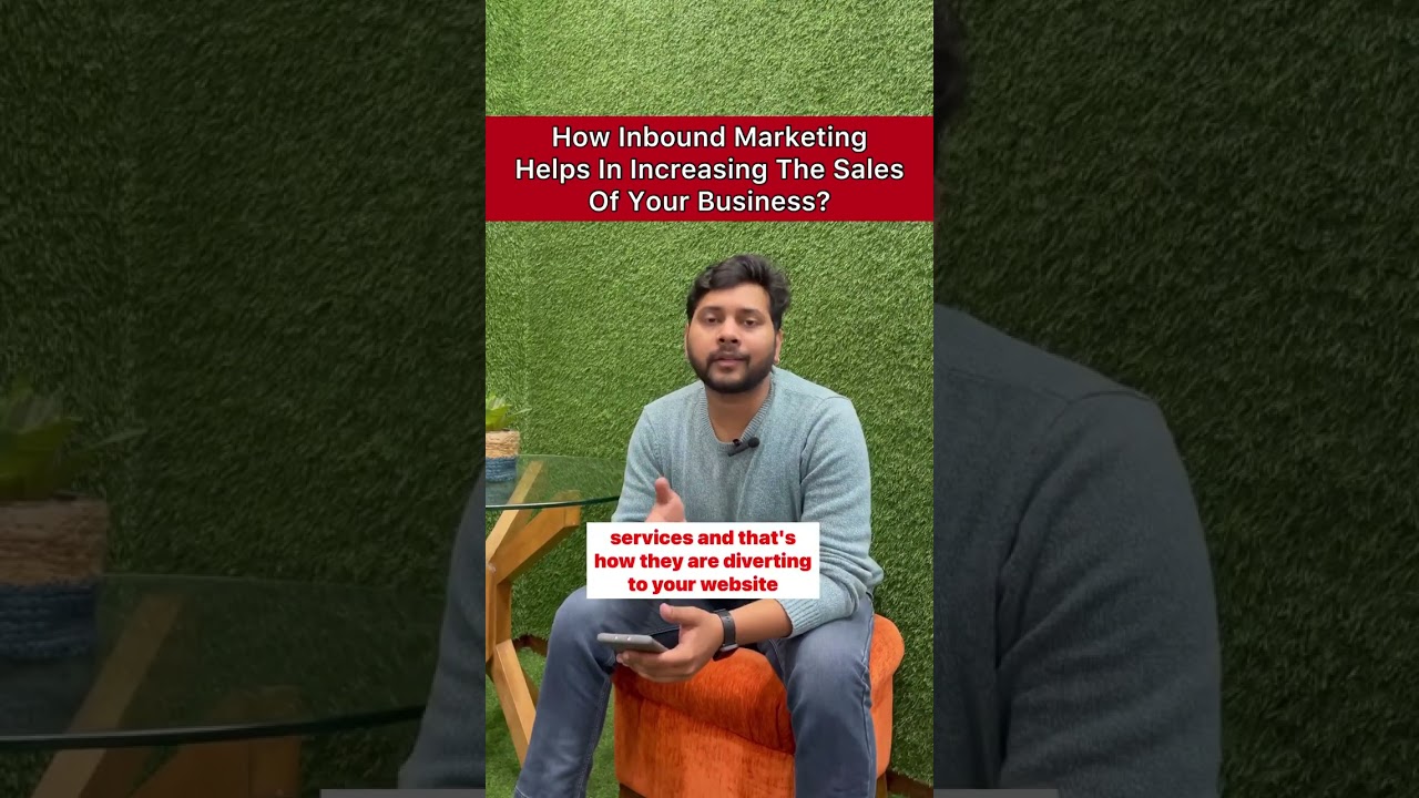 How Inbound Marketing Helps In Increasing Sales Of A Business?