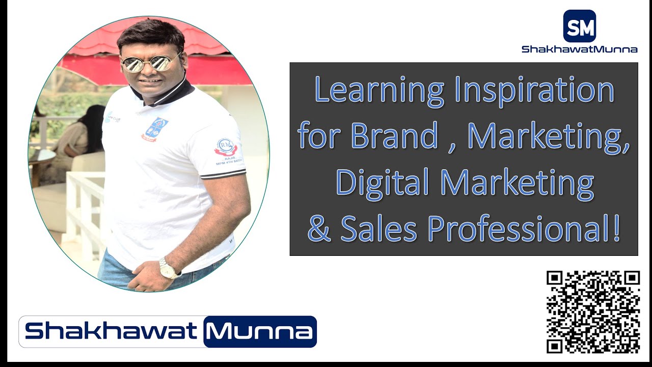 Learning Inspiration & Idea for Brand , Marketing, Digital Marketing  & Sales Professional!