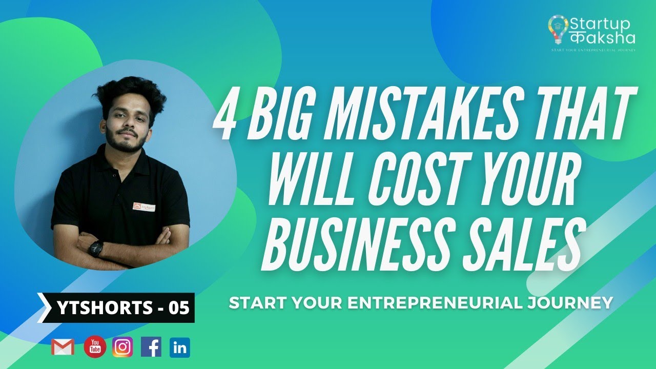 4 Big Mistakes That Will Cost Your Business Sales #startup #sales #marketing #ytshorts #selling