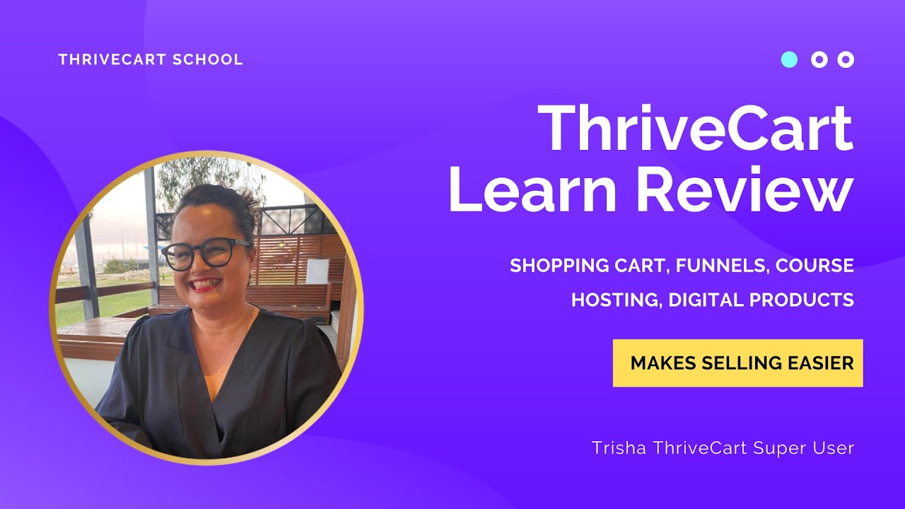 ThriveCart Learn Review 2024 –  If you’re not making enough sales watch this video