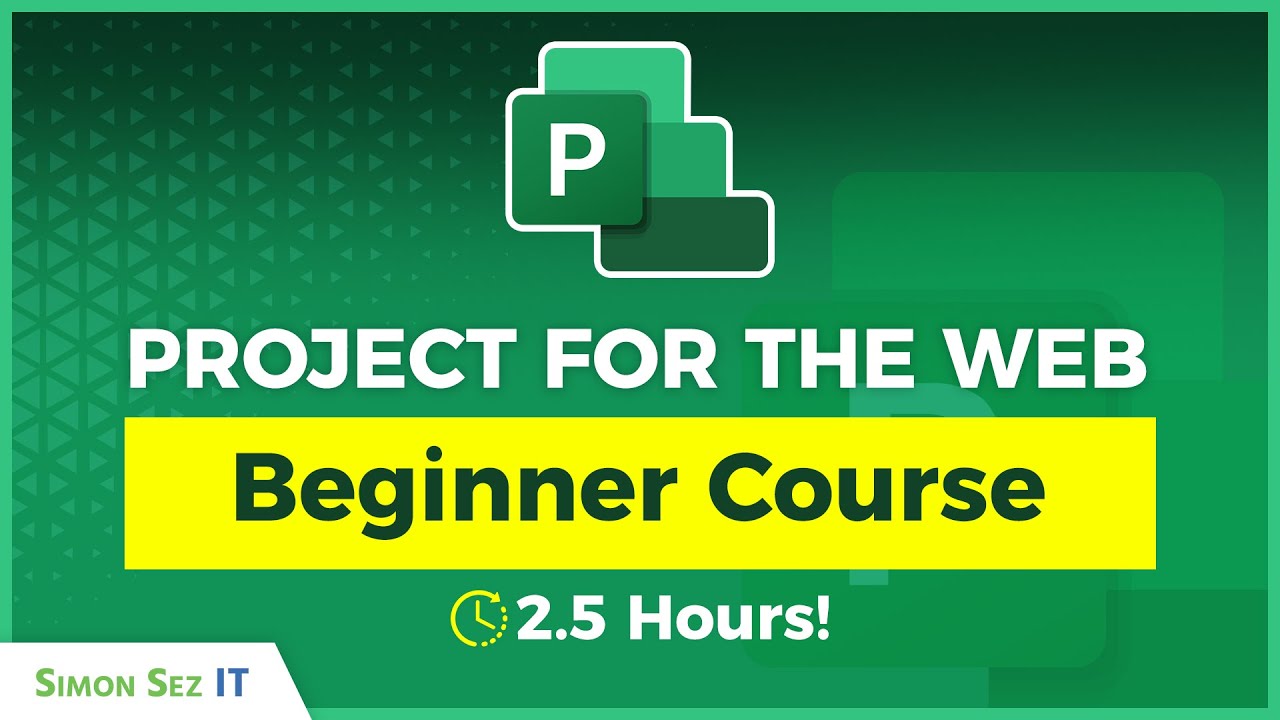 Microsoft Project for the Web Tutorial for Beginners – 2.5 Hours of Training