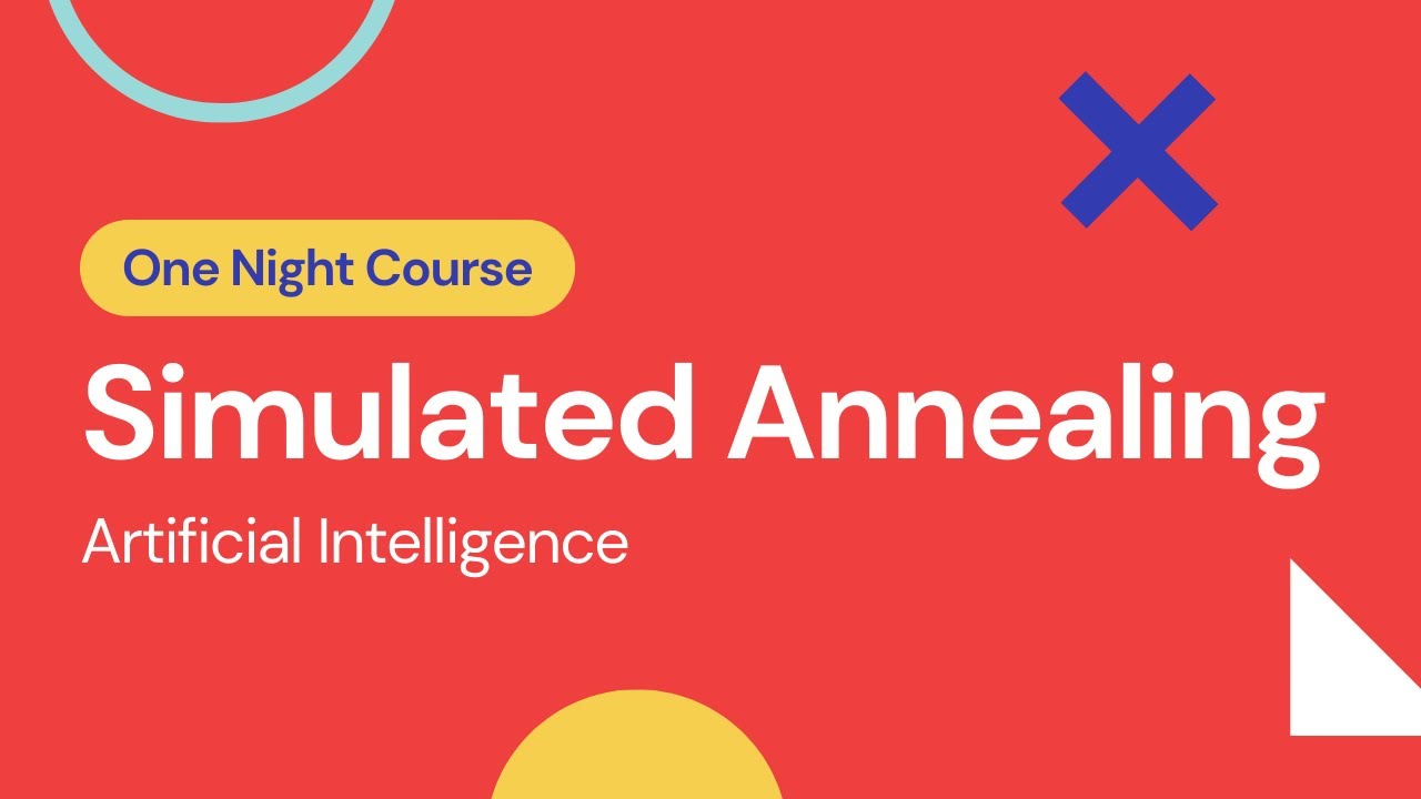 3.2 – Simulated Annealing | Learn AI (Artificial Intelligence) in One Night | URDU/HINDI