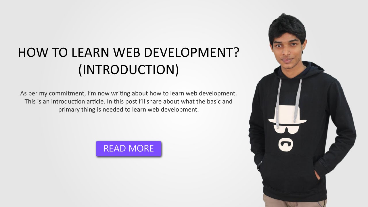 HOW TO LEARN WEB DEVELOPMENT? (INTRODUCTION)