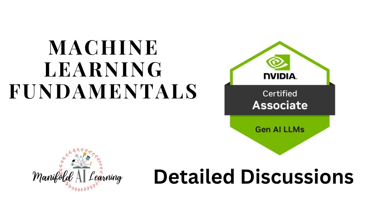 NVIDIA Certified Generative AI LLMs – NCA GENL – Machine Learning Fundamentals