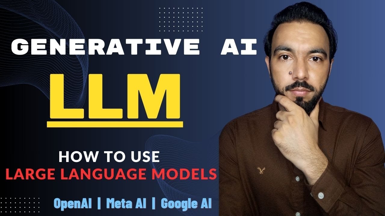 What is Generative AI, Large Language Model and How to use it