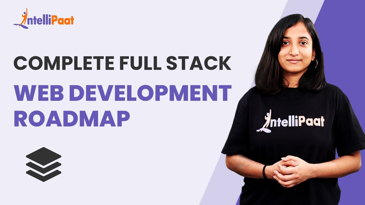 How to Become a Web Developer | Complete Full Stack Web Development Roadmap | Intellipaat