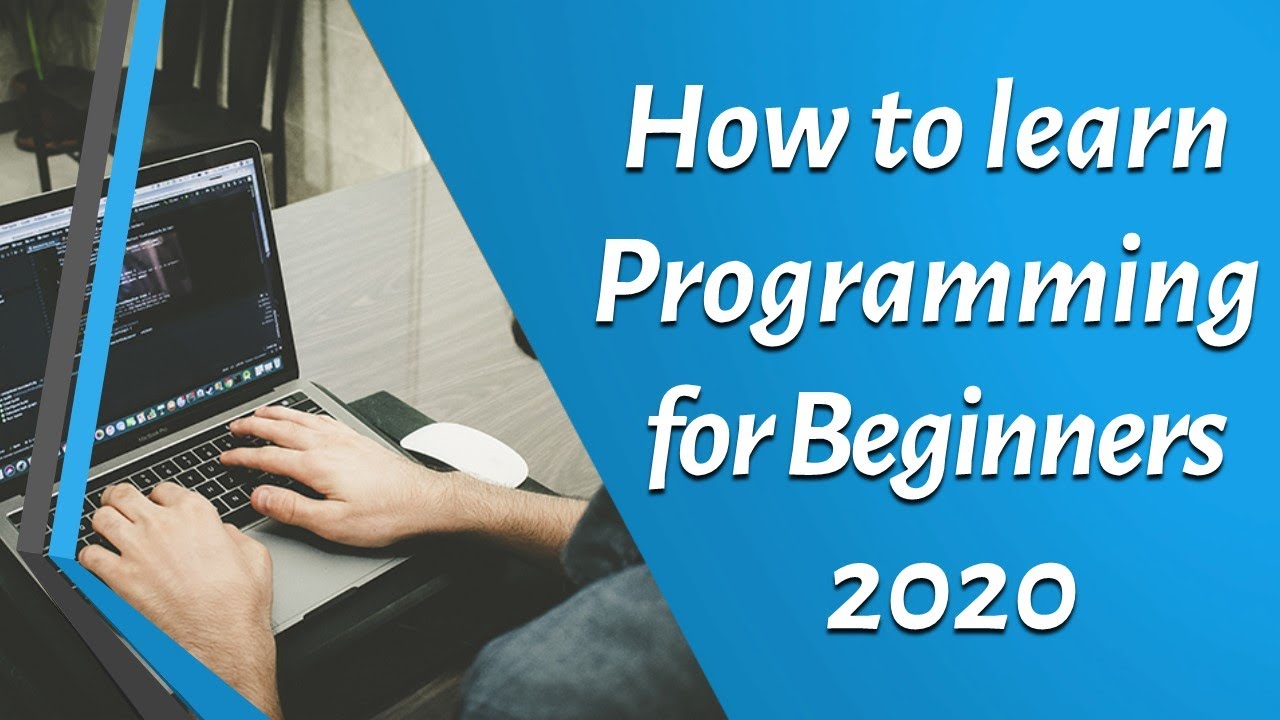 How To Learn Programming for BEGINNERS! (2020)