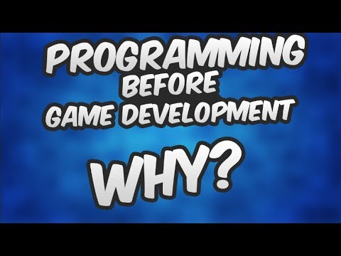 Why you should learn Programming Before Game Development