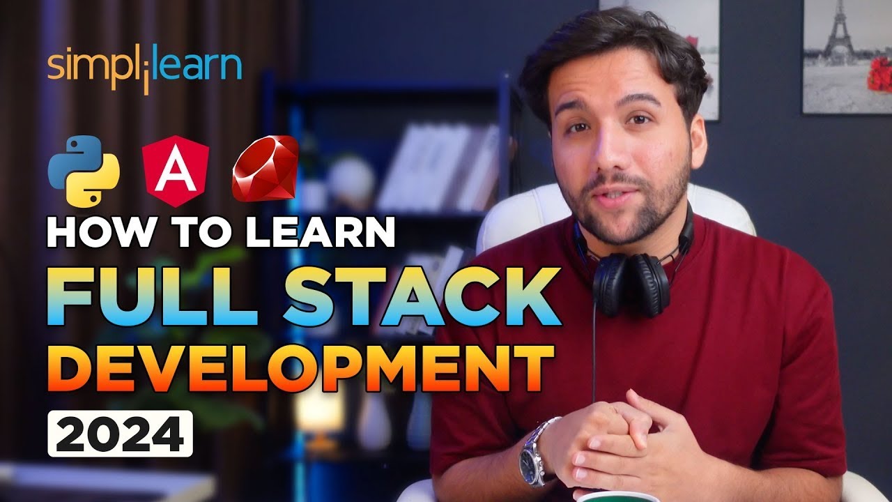 How To Become a Full Stack Web Developer | Full Stack Web Development for Beginners | Simplilearn