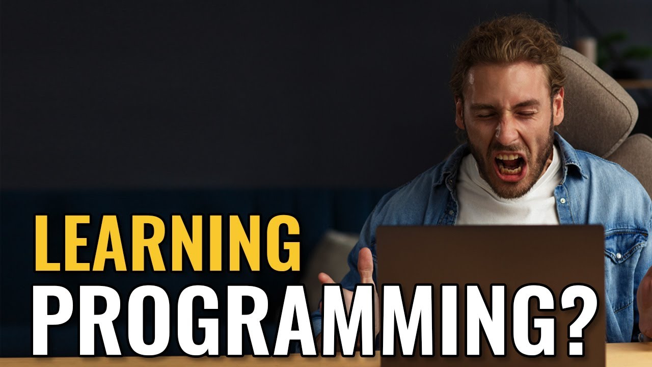 I Don’t Know How To Learn Programming!