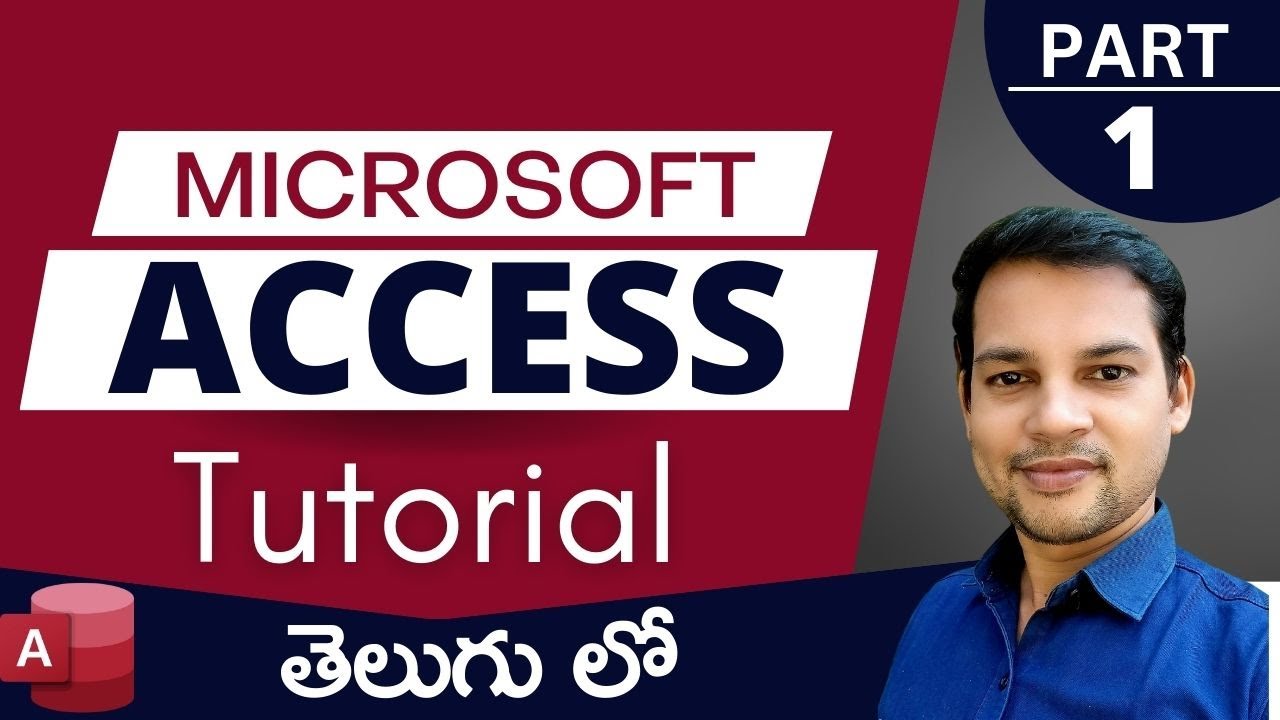 MS Access Tutorial in Telugu |   Learn Microsoft Access Database Management Step by Step